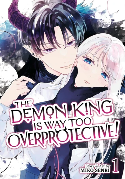 The Demon King is Way Too Overprotective! (2025) - Series 