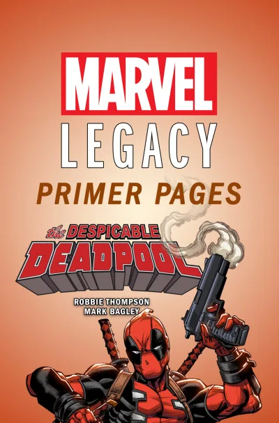 The Despicable Deadpool - Marvel Legacy Primer Pages (2017) - Series 