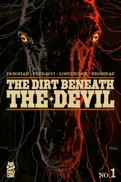 The Dirt Beneath the Devil
