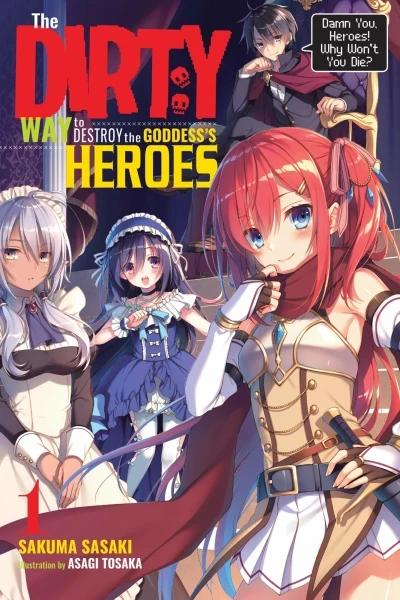 The Dirty Way to Destroy the Goddess's Heroes (2019) - Series 