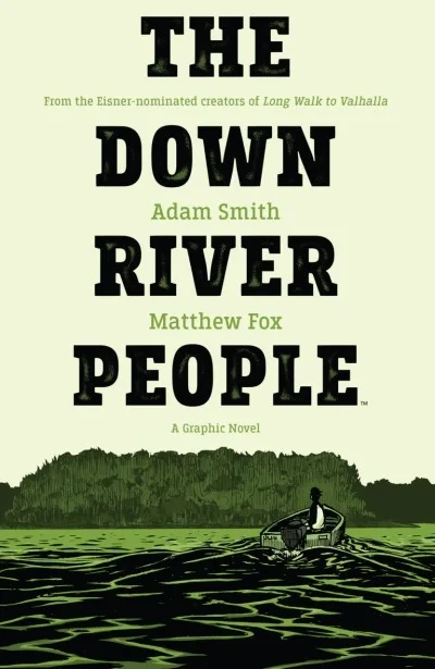 The Down River People (2021) - Series 