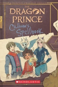 The Dragon Prince: Callum's Spellbook