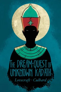 The Dream-Quest of Unknown Kadath