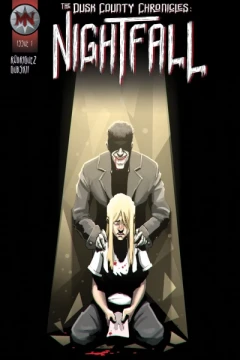 The Dusk County Chronicles: Nightfall