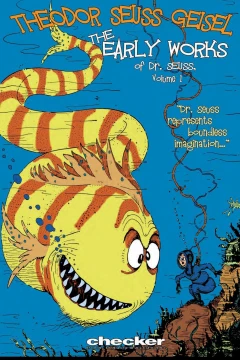 The Early Works of Dr. Seuss
