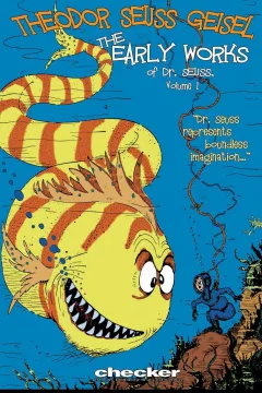 The Early Works of Dr. Seuss