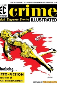 The EC Archives: Crime Illustrated