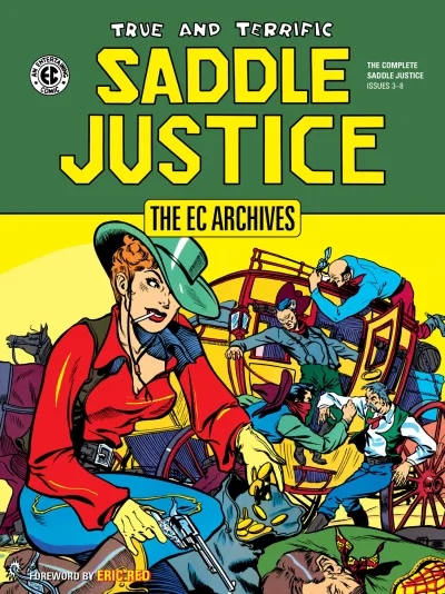 The EC Archives: Saddle Justice (Hardcover, 2021) - Series 
