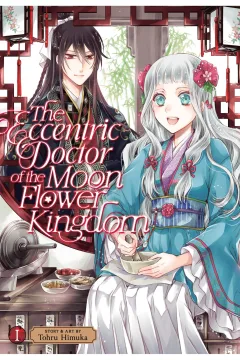 The Eccentric Doctor of the Moon Flower Kingdom