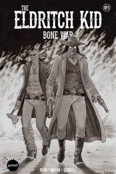 The Eldritch Kid: Bone War