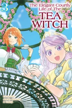 The Elegant Courtly Life of the Tea Witch