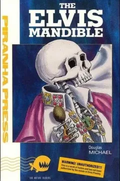 The Elvis Mandible