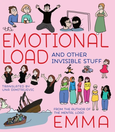 The Emotional Load: And Other Invisible Stuff (Trade Paperback, 2020) - Series 