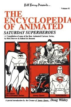 The Encyclopedia of Animated Saturday Superheroes
