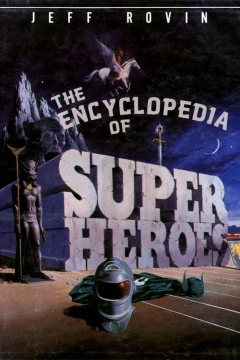 The Encyclopedia of Superheroes