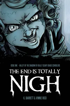 The End Is Totally Nigh