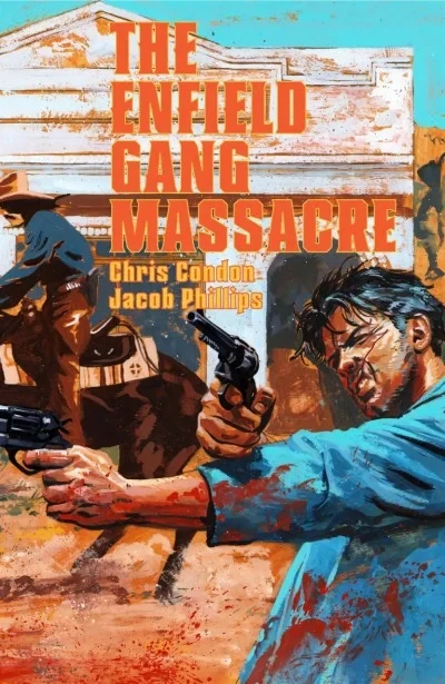 The Enfield Gang Massacre (Trade Paperback, 2024) - Series 