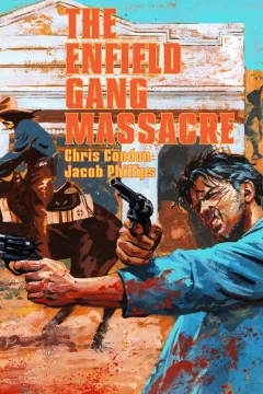 The Enfield Gang Massacre