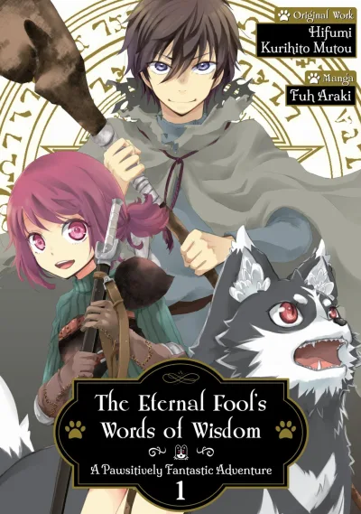 The Eternal Fool's Words of Wisdom: A Pawsitively Fantastic Adventure (2024) - Series 
