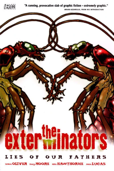 The Exterminators: Lies of Our Fathers (2007) - Series 