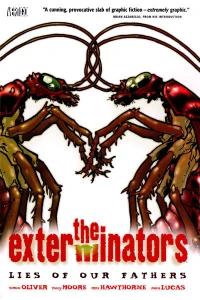 The Exterminators: Lies of Our Fathers