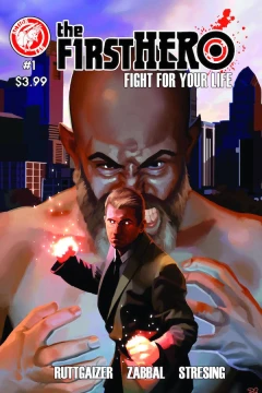 The F1rst Hero: Fight For Your Life
