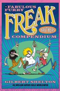 The Fabulous Furry Freak Brothers Compendium