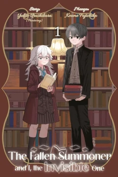 The Fallen Summoner and I, the Invisible One