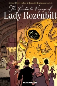 The Fantastic Voyage of Lady Rozenbilt