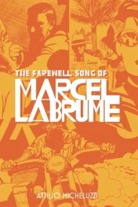 The Farewell Song of Marcel Labrume