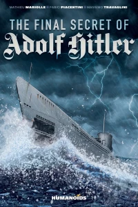 The Final Secret of Adolf Hitler