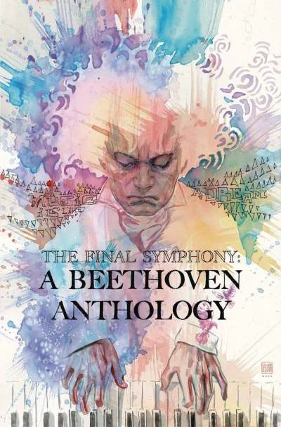 The Final Symphony: A Beethoven Anthology (Trade Paperback, 2020) - Series 