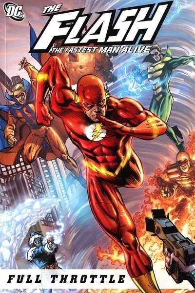 The Flash: The Fastest Man Alive: Full Throttle (2007) - Series 
