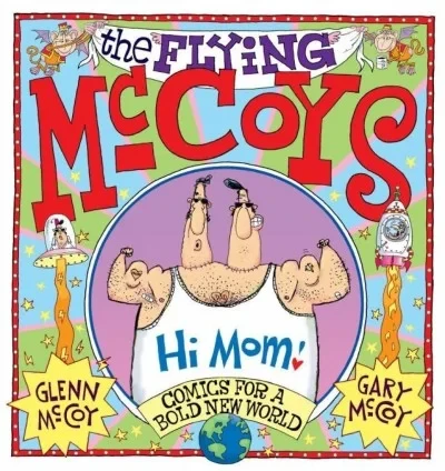 The Flying McCoys: Comics For A Bold New World (2013) - Series 