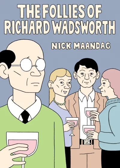 The Follies of Richard Wadsworth (Hardcover, 2019) - Series 