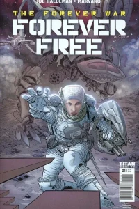 The Forever War: Forever Free