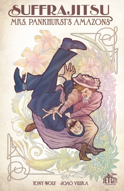 The Foreworld Saga: Suffrajitsu: Mrs. Pankhurst's Amazons (2015) - Series 