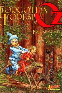 The Forgotten Forest Of Oz