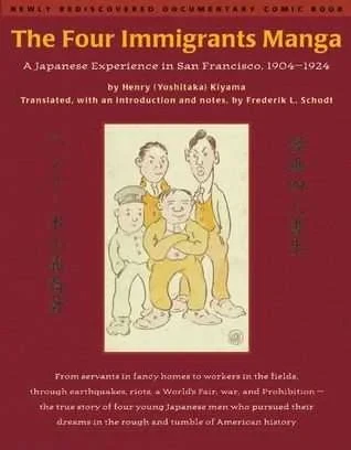 The Four Immigrants Manga: A Japanese Experience in San Francisco, 1904-1924 (1998) - Series 