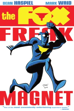 The Fox: Freak Magnet