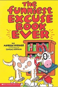 The Funniest Excuse Book Ever