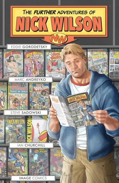 The Further Adventures of Nick Wilson (Trade Paperback, 2018) - Series 