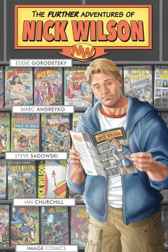 The Further Adventures of Nick Wilson