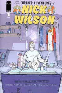 The Further Adventures of Nick Wilson
