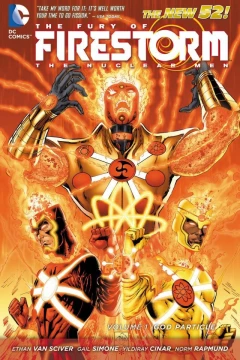 The Fury of Firestorm - The Nuclear Men