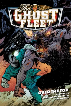 The Ghost Fleet: Over the Top