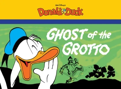 The Ghost of the Grotto: Starring Walt Disney's Donald Duck (2014) - Series 