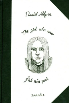 The girl who never fick nån post