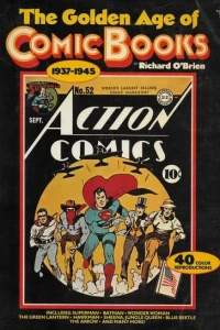 The Golden Age of Comic Books