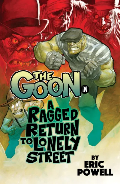 The Goon: A Ragged Return to Lonely Street (2019) - Series 